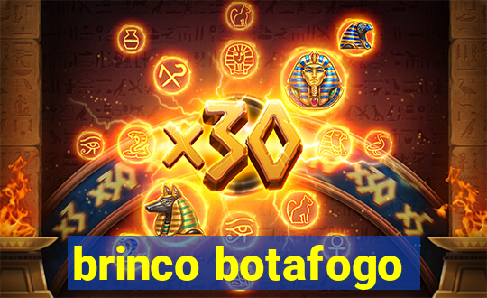 brinco botafogo